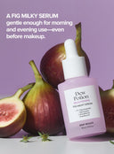 Dew Potion Brightening Fig Milky Serum (30ml)